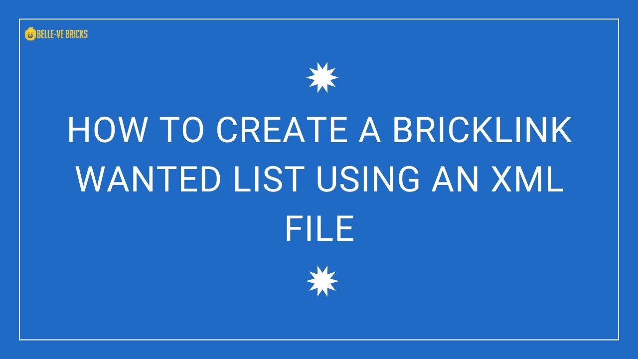 Video thumbnail for How to create a Bricklink wanted list using an xml file