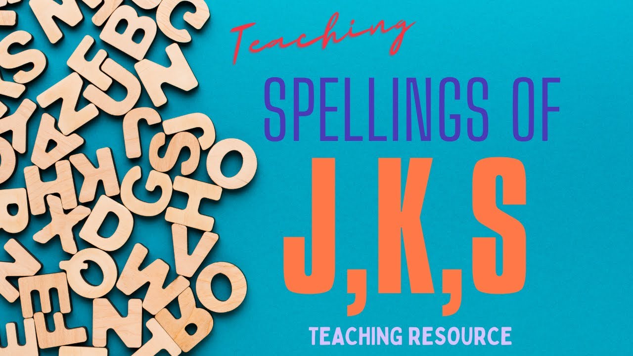 Video thumbnail for Teaching Spelling of j, k, s | Complete Lesson Slides