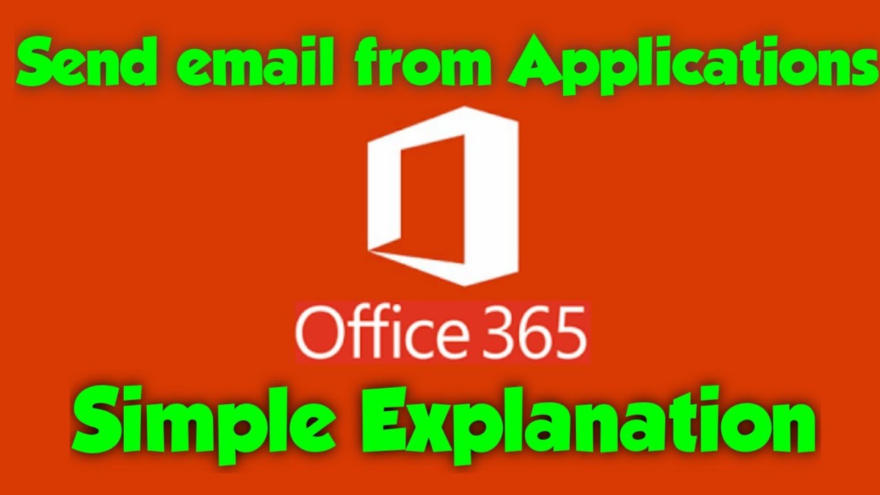 Video thumbnail for How to send email from Printer, Scanner or a Website using Office 365