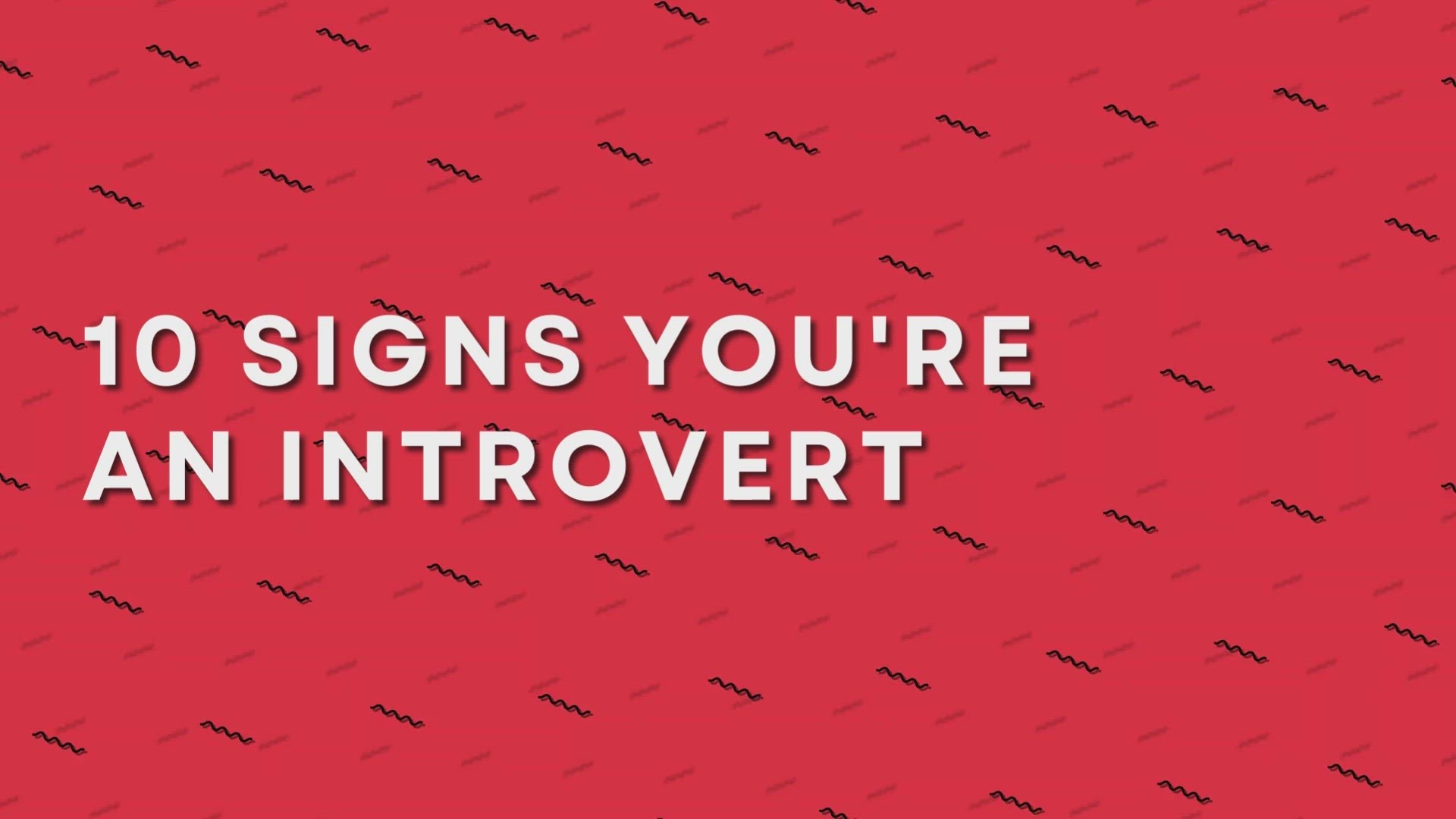 'Video thumbnail for 10 Signs You're an Introvert'