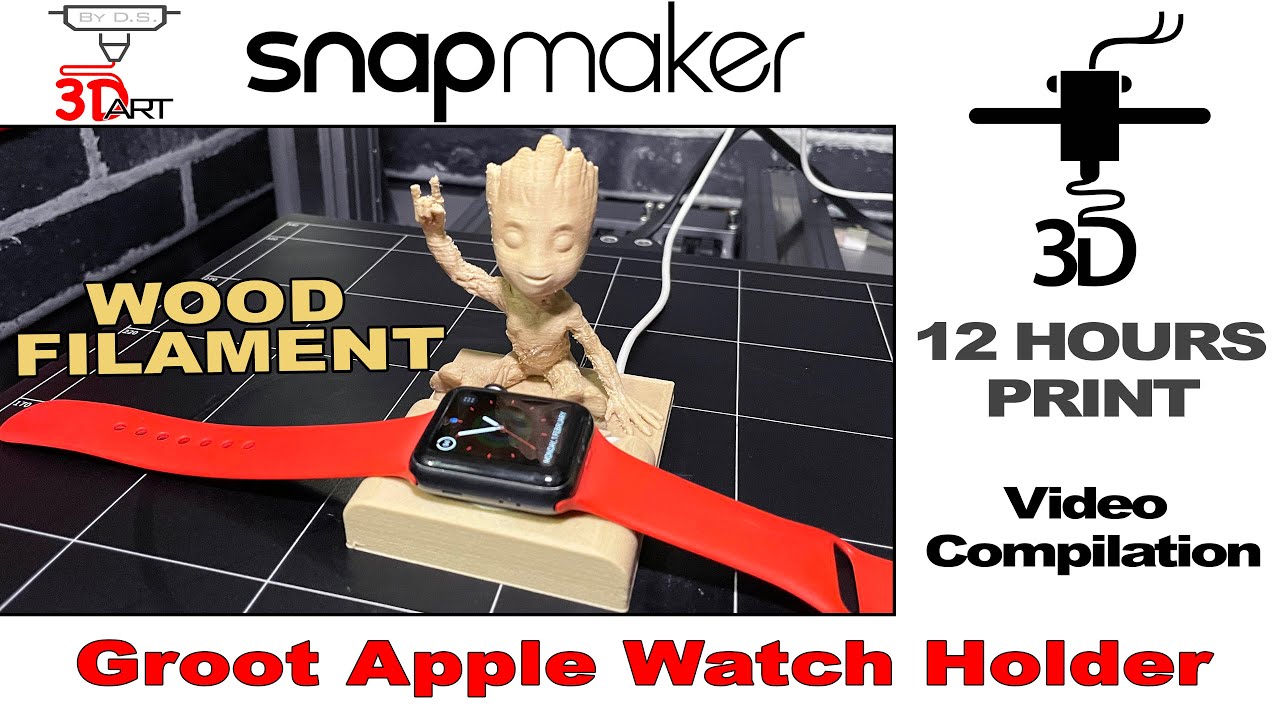 Video thumbnail for Groot Apple Watch Holder Time Lapse Snapmaker 2 0 A350