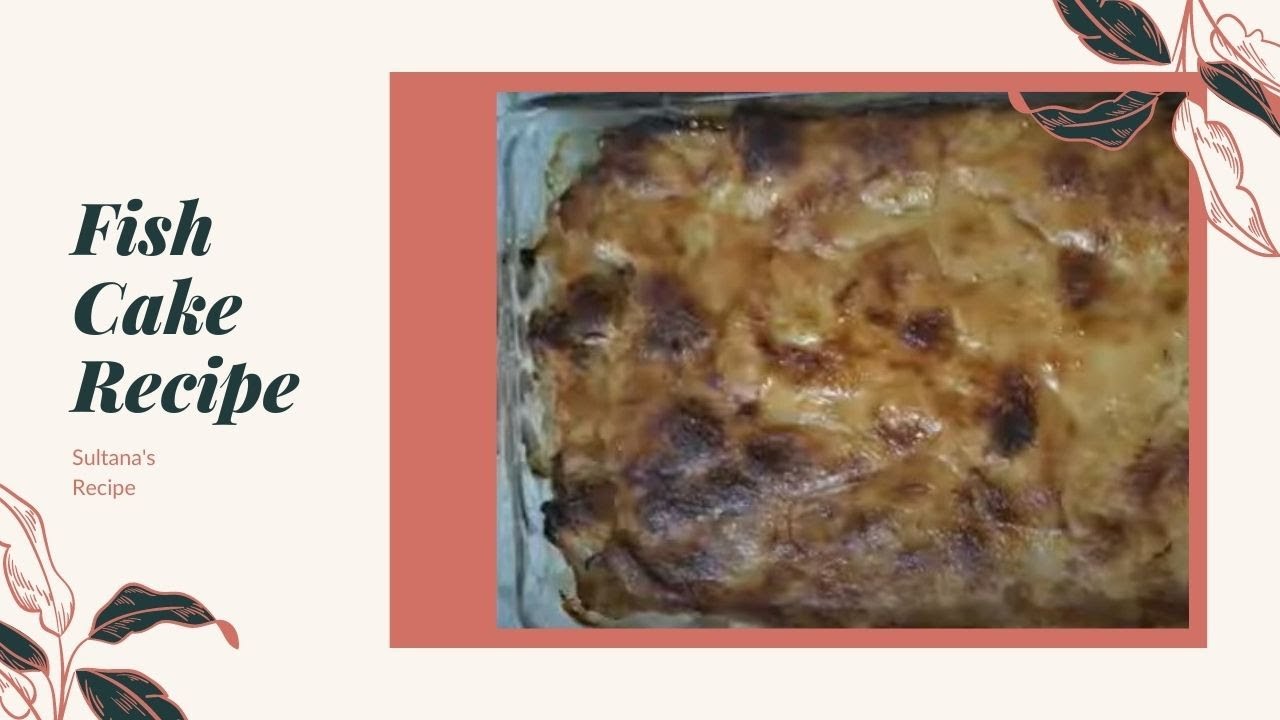 Video thumbnail for Fish #Cake Recipe | How To Prepare A delicious Homemade Fish Cake At Home Easily