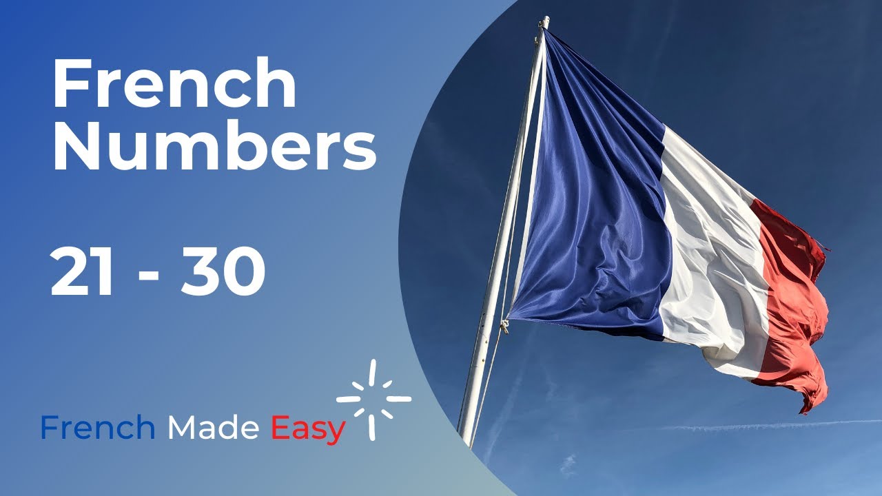 Video thumbnail for French Numbers 21-30