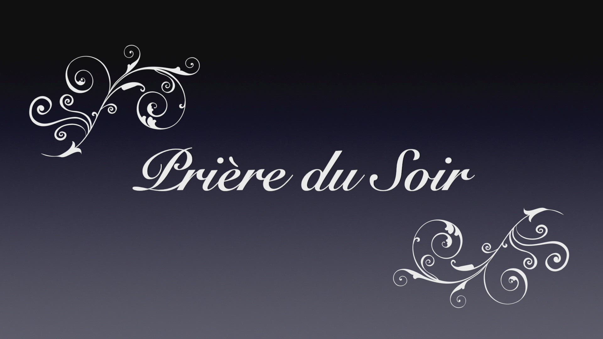 'Video thumbnail for Prière du soir'