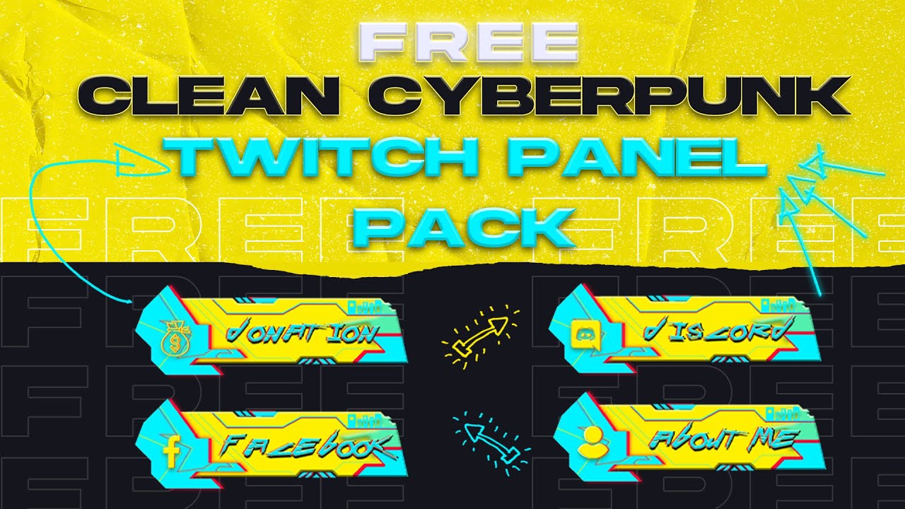 'Video thumbnail for Free - Clean Cyberpunk 2077 Twitch Panels pack | Twitch Panel Design'