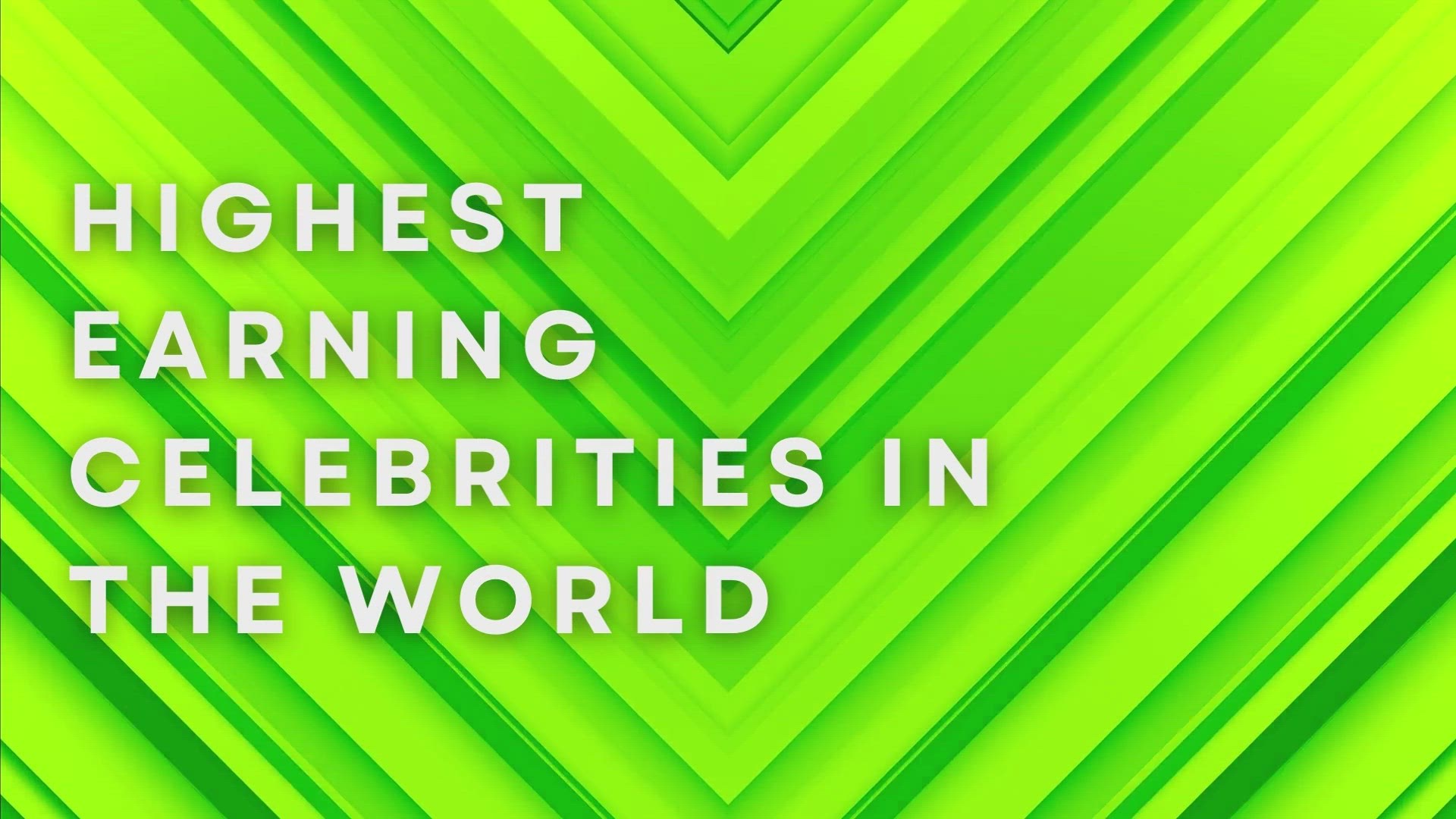 'Video thumbnail for Highest Earning Celebrities In The World'