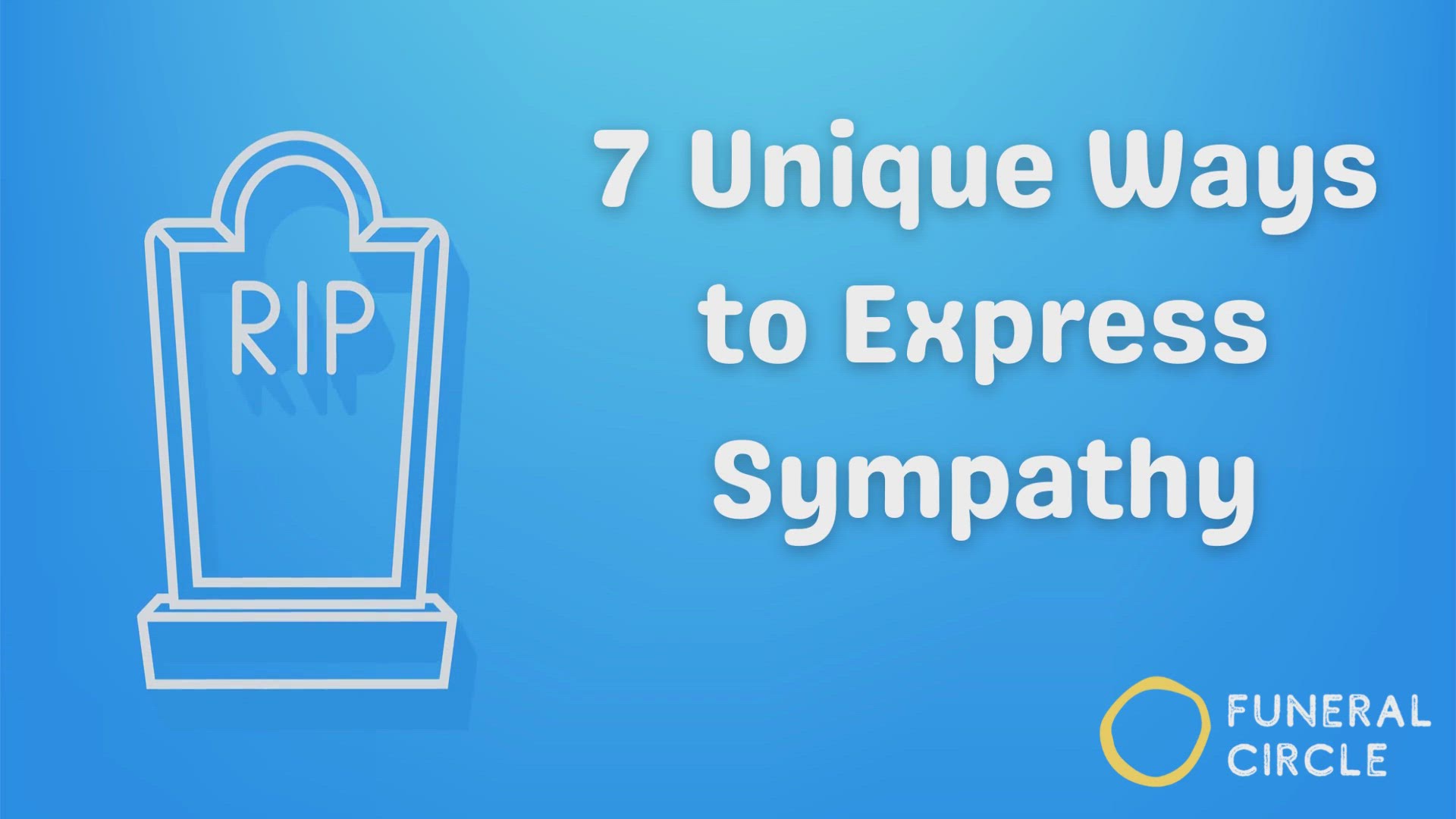 Video thumbnail for 7 Unique Ways to Express Sympathy