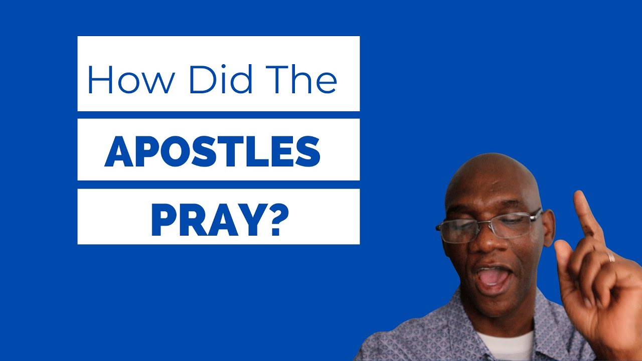 'Video thumbnail for How Did The Apostles Pray? Bible Study With Leroy A. Daley'