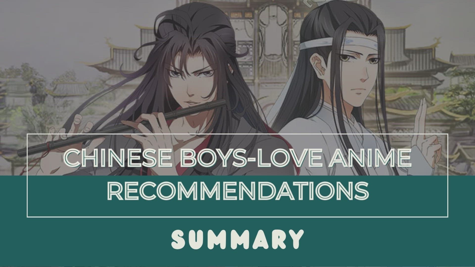 10+ Boys-love Chinese Anime For Danmei Fans To Watch