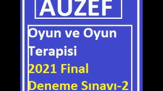 'Video thumbnail for Oyun ve Oyun Terapisi 2021 Final Deneme Sınavı -2'