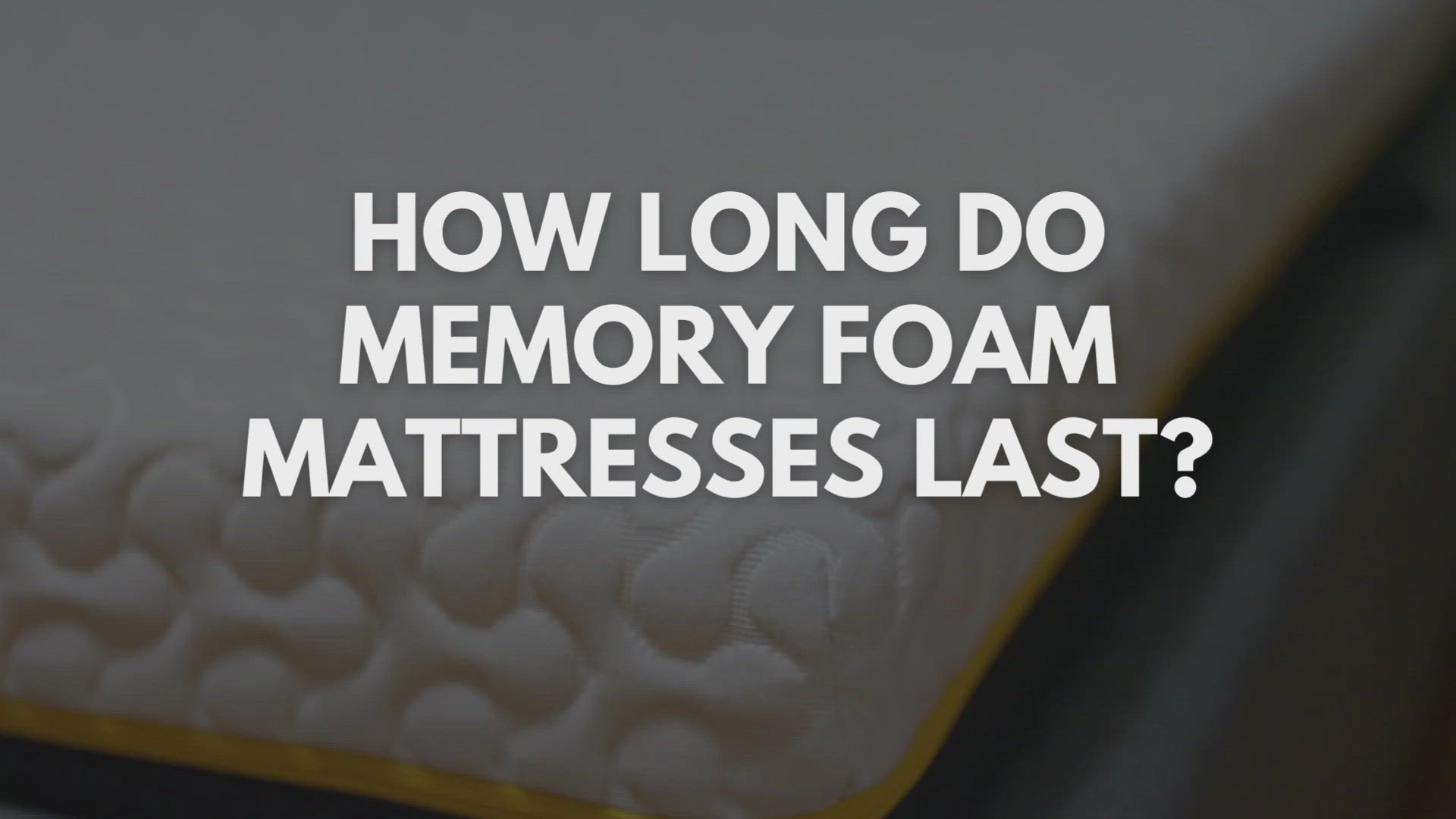 Video thumbnail for How Long Do Memory Foam Mattresses Last [ANSWERED]
