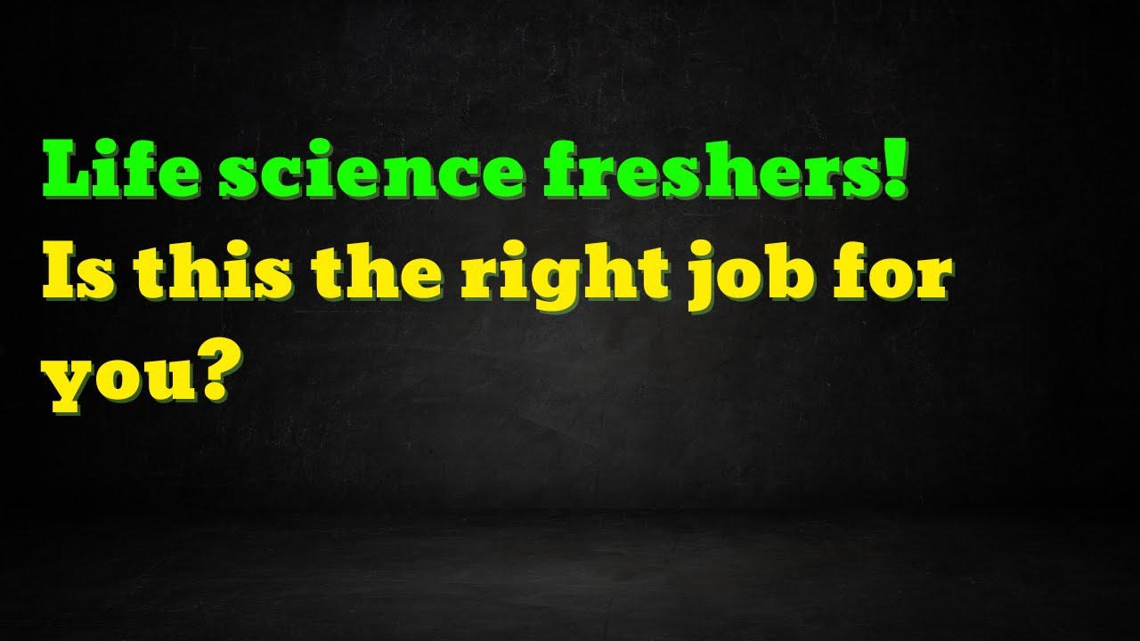 Video thumbnail for Vacancy for Life Science Freshers I Life Sciences I Biotechnology I Bioinformatics I Labmonk