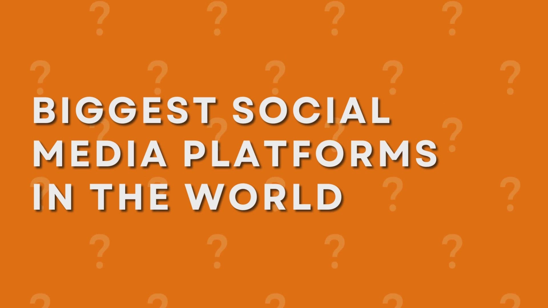 'Video thumbnail for Biggest Social Media Platforms In The World'