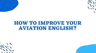 Video thumbnail for ICAO Language Proficiency Test: How to improve your English for the Aviation