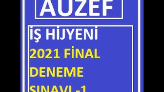 'Video thumbnail for İş Hijyeni 2021 Final Deneme Sınavı -1'