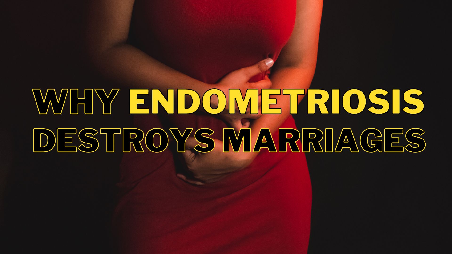 Video thumbnail for Why endometriosis destroys marriages?