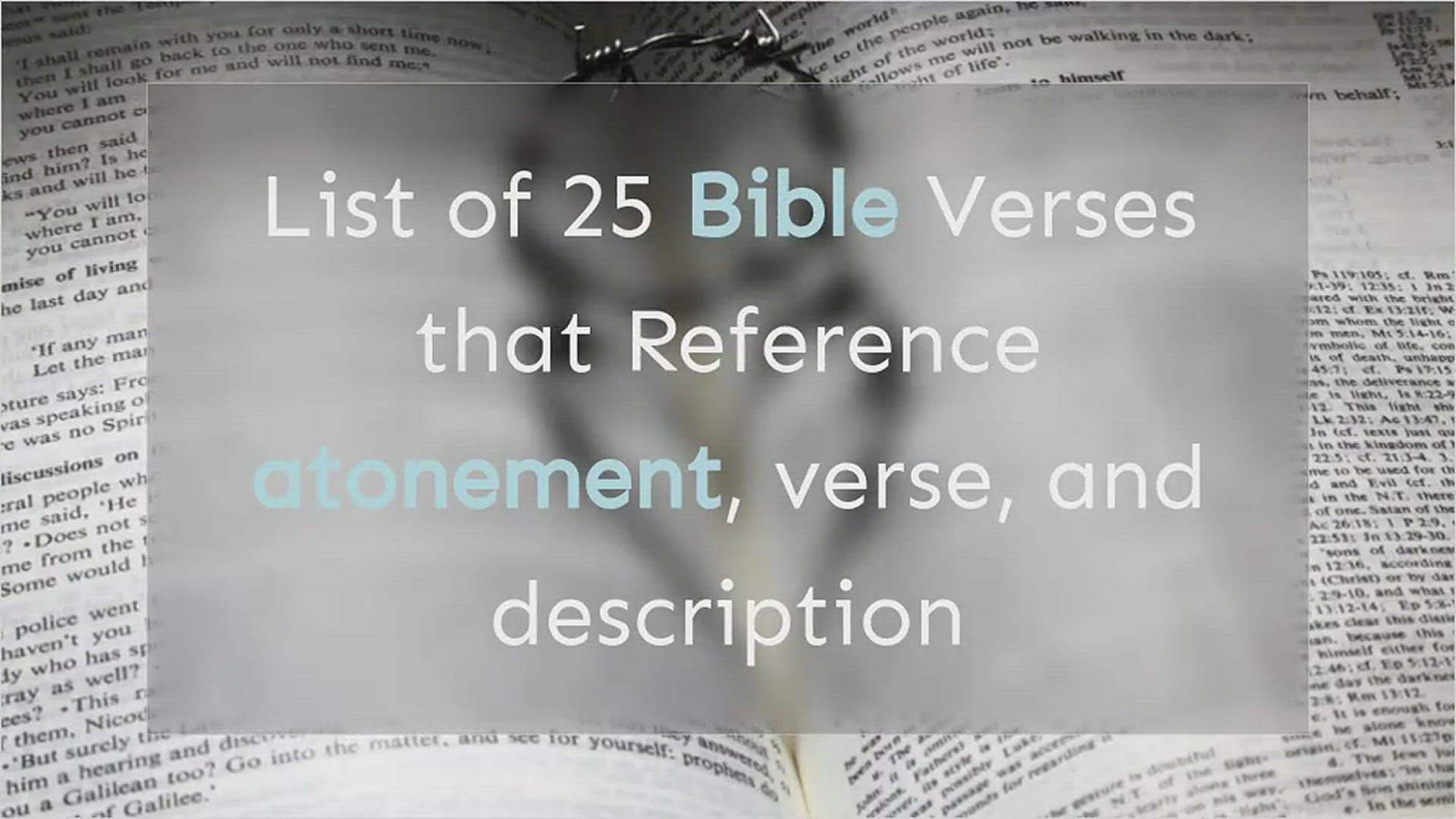 'Video thumbnail for Atonement: Bible Verses about Atonement'