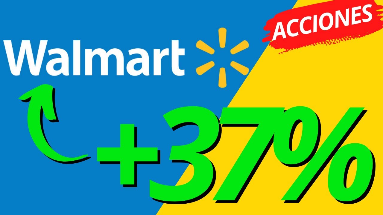 'Video thumbnail for +37% !!! Gana con WALMART en la bolsa de valores 馃挵'
