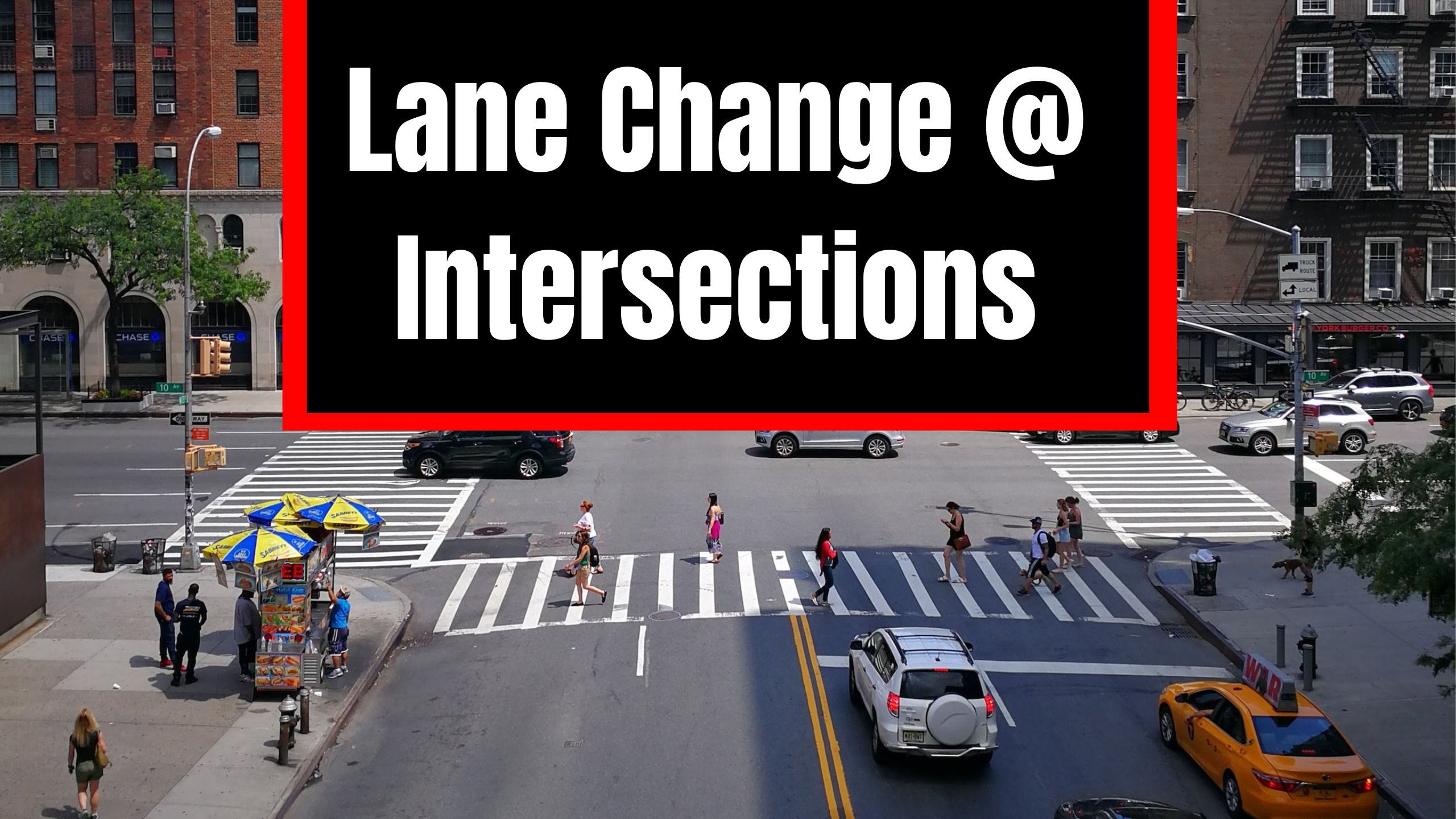 You Can't Change Lanes in an Intersection, Or Can You? – The Wise Drive