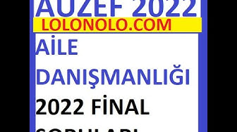 'Video thumbnail for Aile Danışmanlığı 2022 Final Soruları'