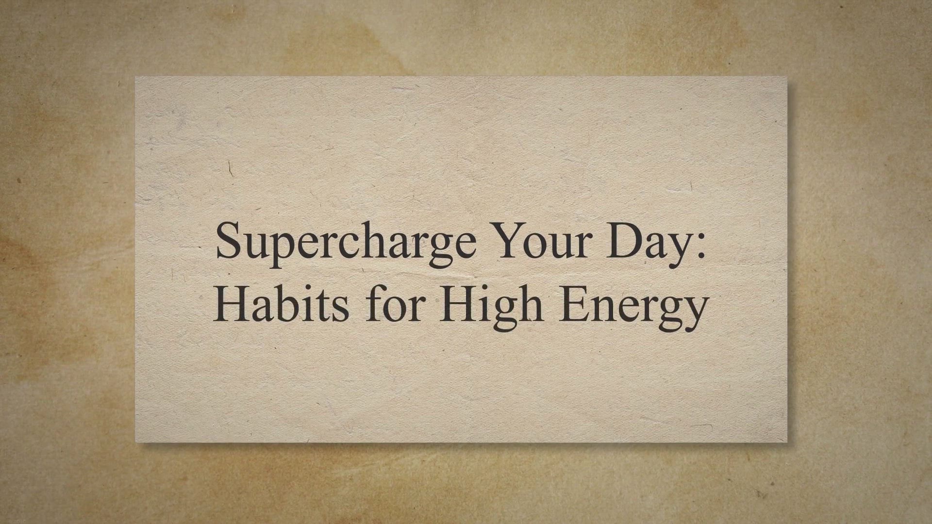 'Video thumbnail for Supercharge Your Day: Habits for High Energy'