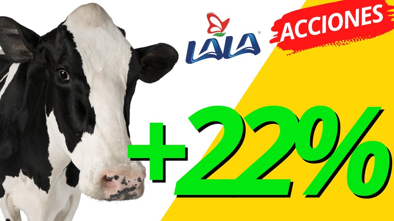 'Video thumbnail for +22% !!! Gana con LALA y su salida de la bolsa de valores 馃挵'
