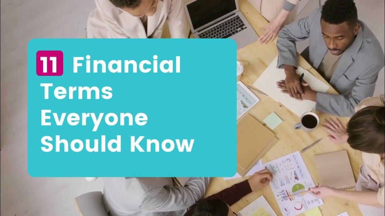 Video thumbnail for 11 Financial Terms Everyone Should Know