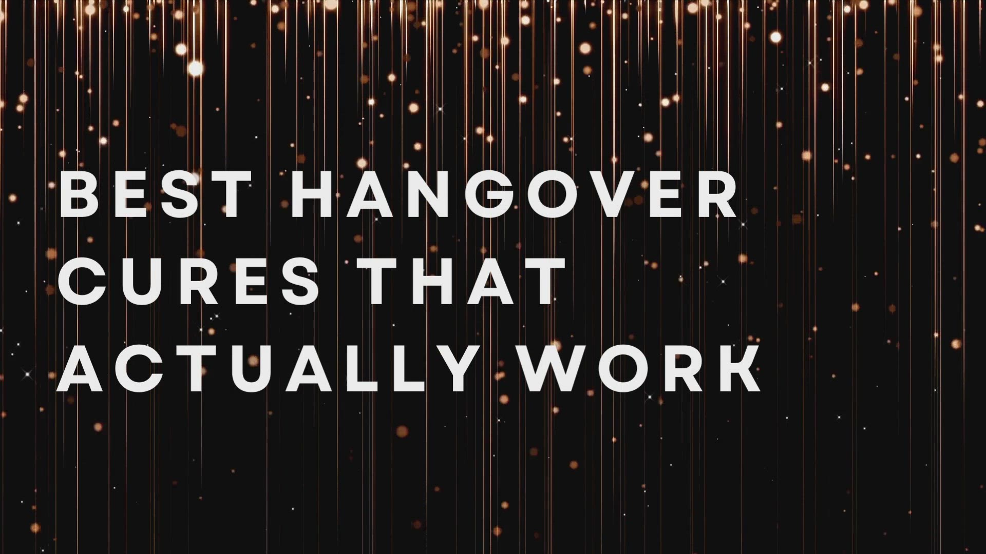 'Video thumbnail for Best Hangover Cures That Actually Work'