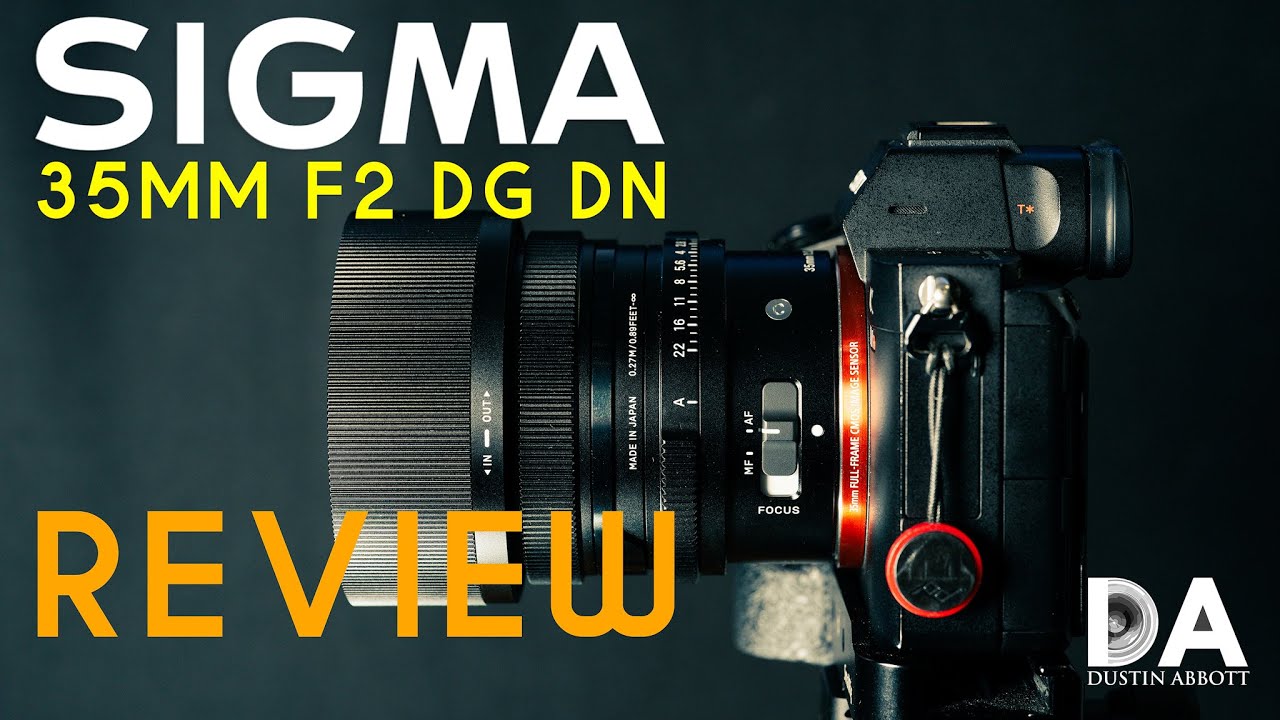 Sigma 35mm F2 DG DN Review - DustinAbbott.net