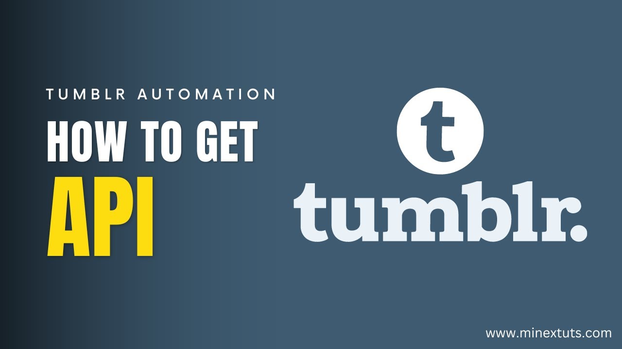 'Video thumbnail for How to Get Tumblr API Key In Just 5 Minutes! Automate your Tumblr'