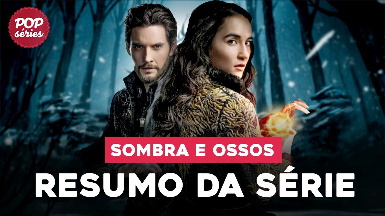 Video thumbnail for SOMBRA E OSSOS: resumo da 1ª temporada