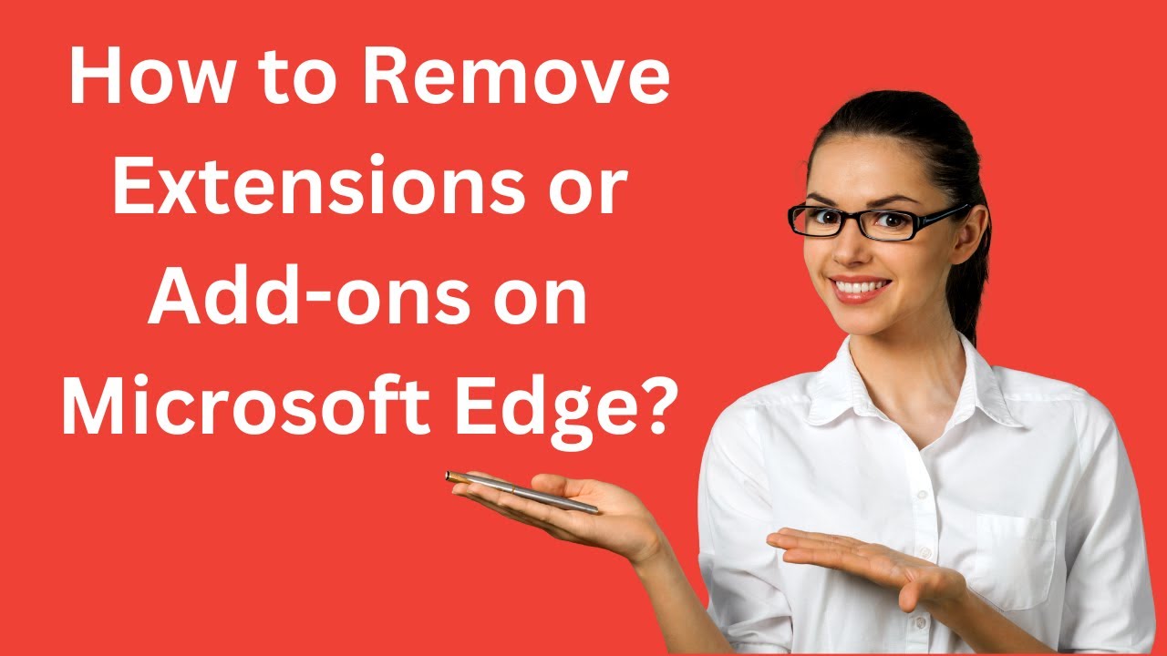 'Video thumbnail for How to Remove Extensions or Add-ons on Microsoft Edge?'