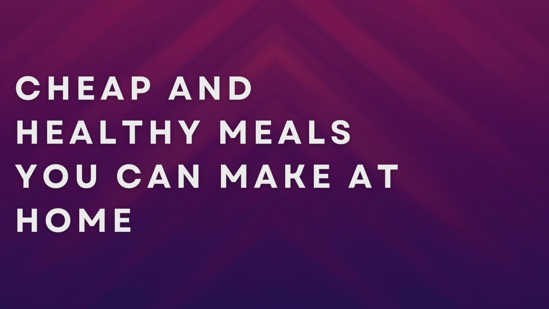 'Video thumbnail for Cheap And Healthy Meals You Can Make At Home'