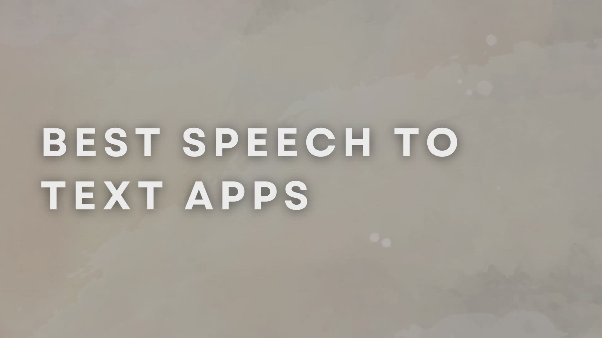 'Video thumbnail for Best Speech To Text Apps'