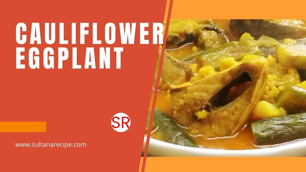 Video thumbnail for How To Make Best Vegan Cauliflower Eggplant Recipe | Cauliflower Eggplant Curry