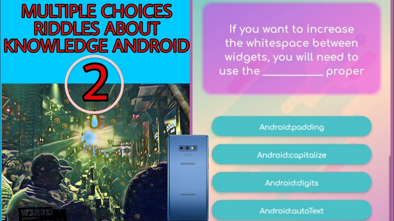'Video thumbnail for Synthesis of Multiple choice Riddles about knowledge of Android #2 | Vu Giang Channel'