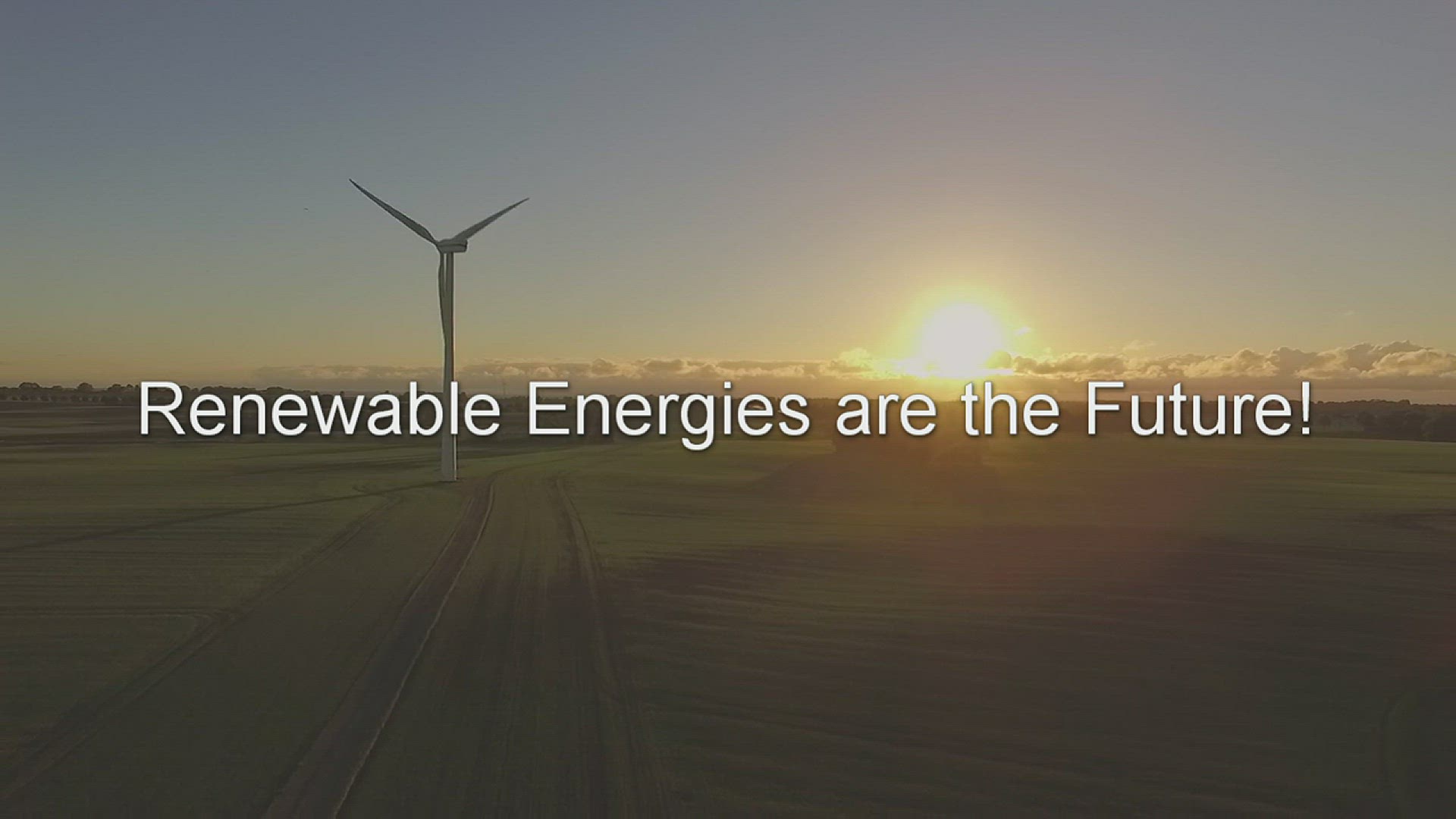 Video thumbnail for Renewable Energies are the Future!