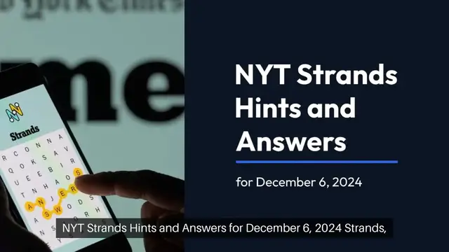 'Video thumbnail for NYT Strands hints, answers for December 6'