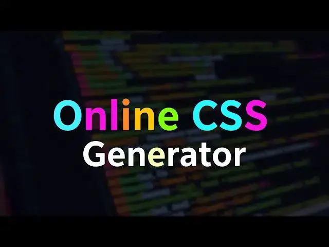 'Video thumbnail for Online CSS Generator – Create Custom CSS Styles Instantly'