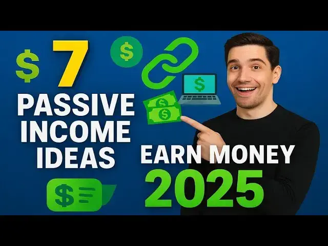 'Video thumbnail for 7 Passive Income Ideas with Affiliate Marketing to Earn Money in 2025'