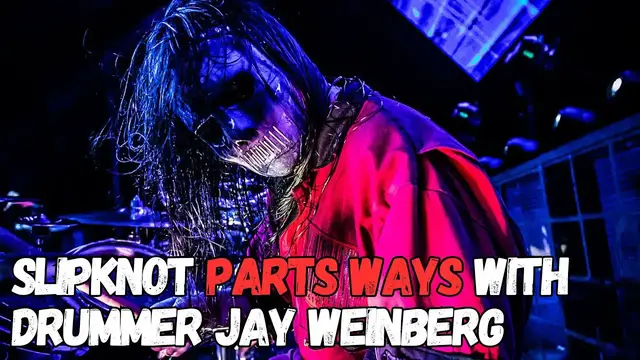 'Video thumbnail for SLIPKNOT Parts Ways With Drummer JAY WEINBERG'