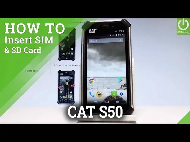 'Video thumbnail for How to Insert Micro SIM and SD Card on CATERPILLAR S50'