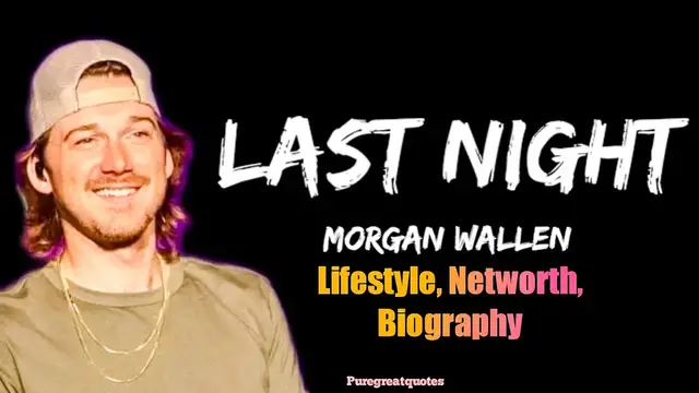 'Video thumbnail for Morgan Wallen Net Worth, Lifestyle, Biography, Age, Career, Height, Weight, Latest song "Last Night"'