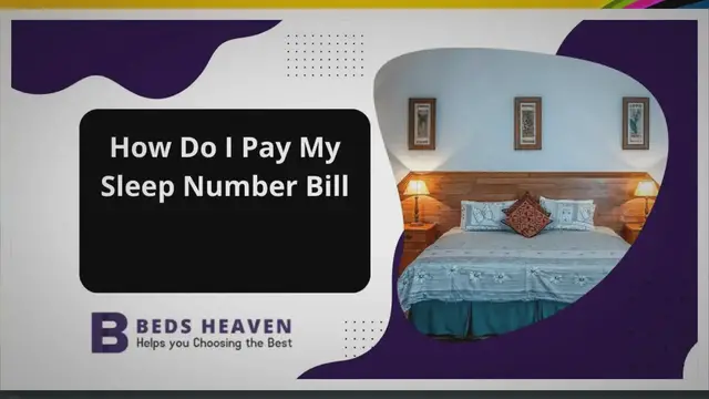 'Video thumbnail for How Do I Pay My Sleep Number Bill: Your Complete Guide'