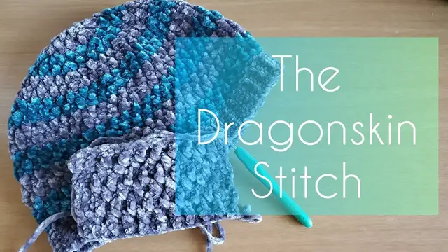'Video thumbnail for The Dragonskin Stitch Crochet Tutorial'