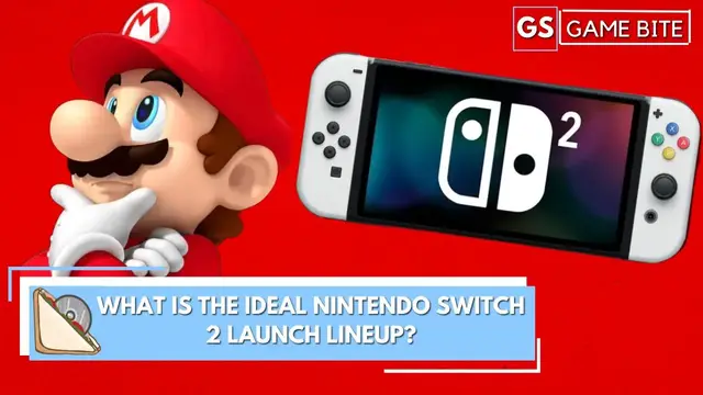 'Video thumbnail for What is the ideal launch lineup of games for the Switch 2?- Game Bite'