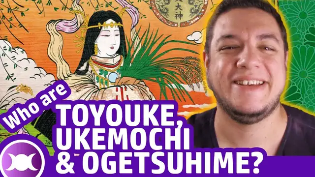 'Video thumbnail for THE STORIES OF TOYOUKE, UKEMOCHI, AND OGETSUHIME - Shinto Goddesses of food and agriculture'