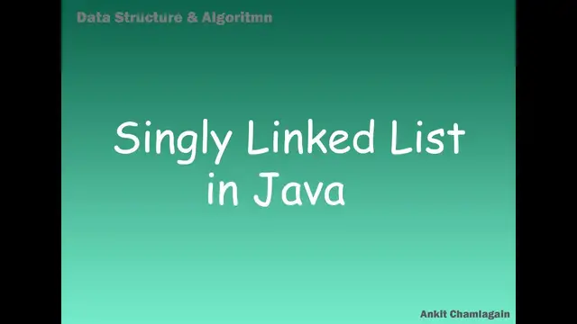 'Video thumbnail for Singly Linked List tutorial using Java - Data Structure and Algorithm'
