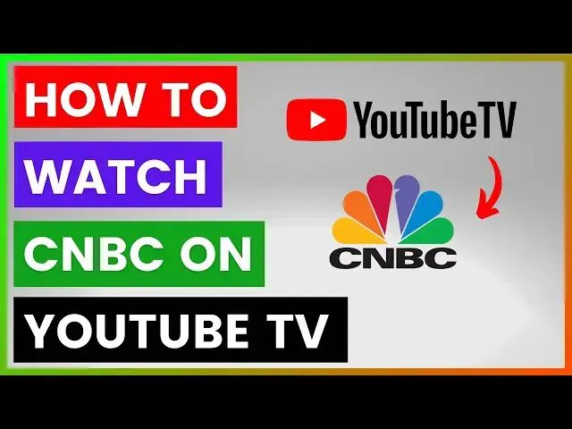 'Video thumbnail for How To Watch CNBC On YouTube TV? [in 2025]'