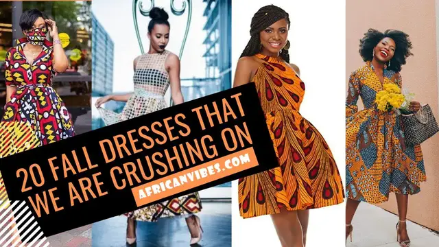 'Video thumbnail for 20 Fall Dresses That We Are Crushing On | African Vibes'